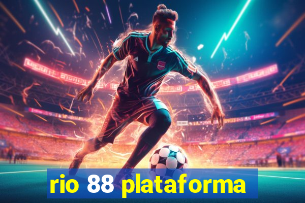 rio 88 plataforma